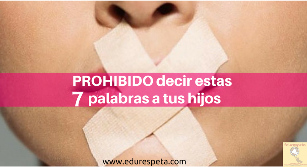 PROHIBIDO decir