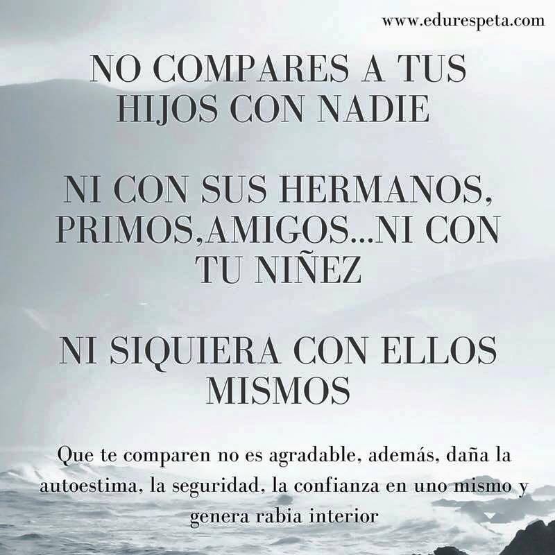 No compares a tus hijos con nadie