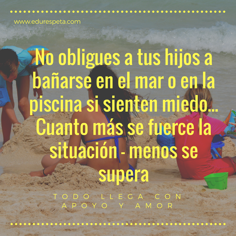 No obligues a tus hijos a bañarse en el mar o en la piscina si sienten miedo... Cuanto más se fuerce la situación - menos se supera