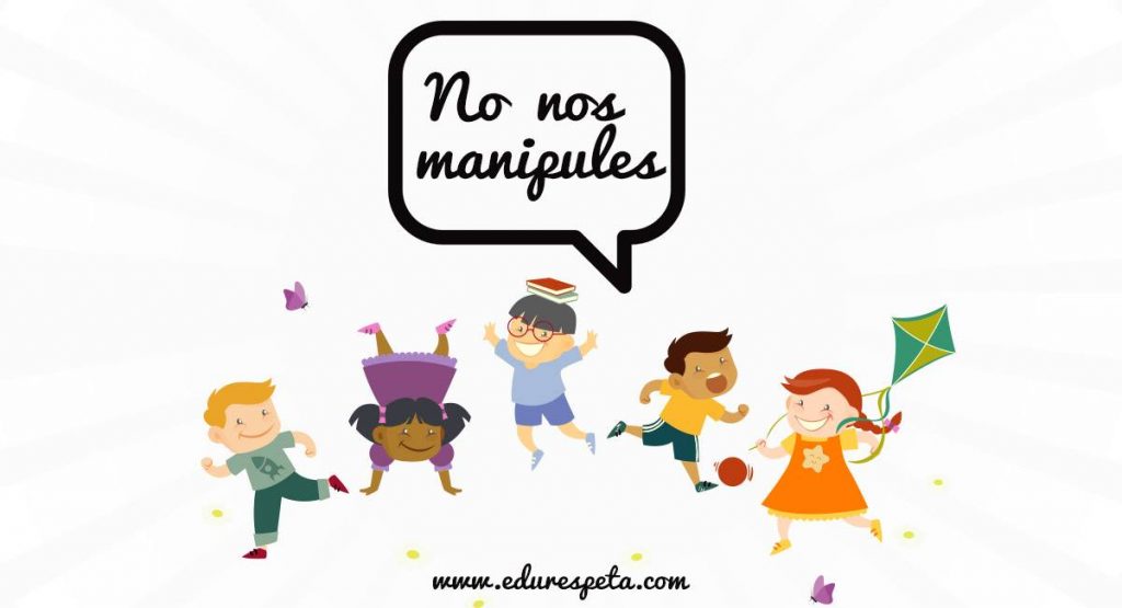 No nos manipules. Niños y niñas