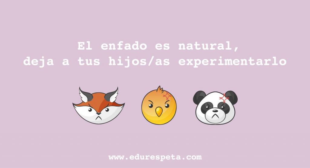 Tenemos mucho miedo a que nuestras hijas e hijos se enfaden😡.   Son muchas las familias que me escriben diciendo que no saben establecer una comunicación realmente respetuosa, amorosa ❤️ y adecuada con sus hijos/as porque a veces ellos se enfadan o frustran por cosas que quieren y no pueden, por diferentes situaciones de su día a día, y los padres acaban perdiendo los nervios ante este enfado o explosión emocional de los niños.  Siendo niño/a lo más normal es ENFADARSE y FRUSTRARSE 😤 cuando algo no puede ser como te gustaría.   Lo primero que debemos hacer como madres/padres 😼 es calmarnos, no vamos a poder enseñar ejemplo de equilibrio emocional si nos enfurruñamos cuando ellos se enfadan y queremos que cambien su estado anímico ya, como si de magia se tratase.   Lo segundo sería valorar si realmente esa situación se podía haber evitado si como adultos hubiésemos tenido otra actitud 😍 y si es así, remendarla, y tercero, acompañar su enfado, saber estar con templanza, cariño, paciencia y amor.   Deja que se expresen, que sientan, que vivan… y tú aprende a estar a su lado desde el respeto y no desde el juicio, la ira o la crítica. 