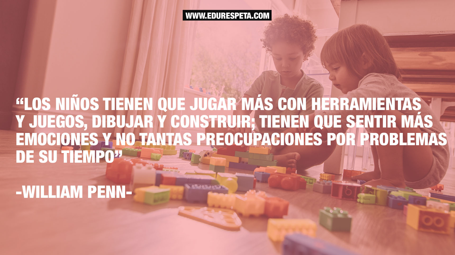 Los niños tienen que jugar más con herramientas y juegos, dibujar y construir; tienen que sentir más emociones y no tantas preocupaciones por problemas de su tiempo