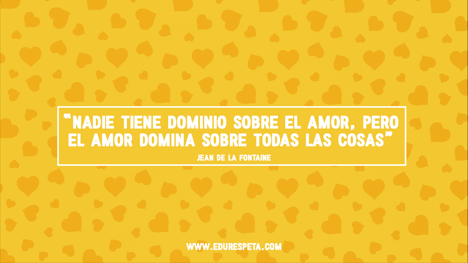 Nadie tiene dominio sobre el amor, pero el amor domina sobre todas las cosas