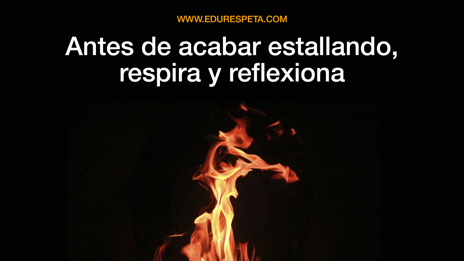 Antes de acabar estallando, respira y reflexiona