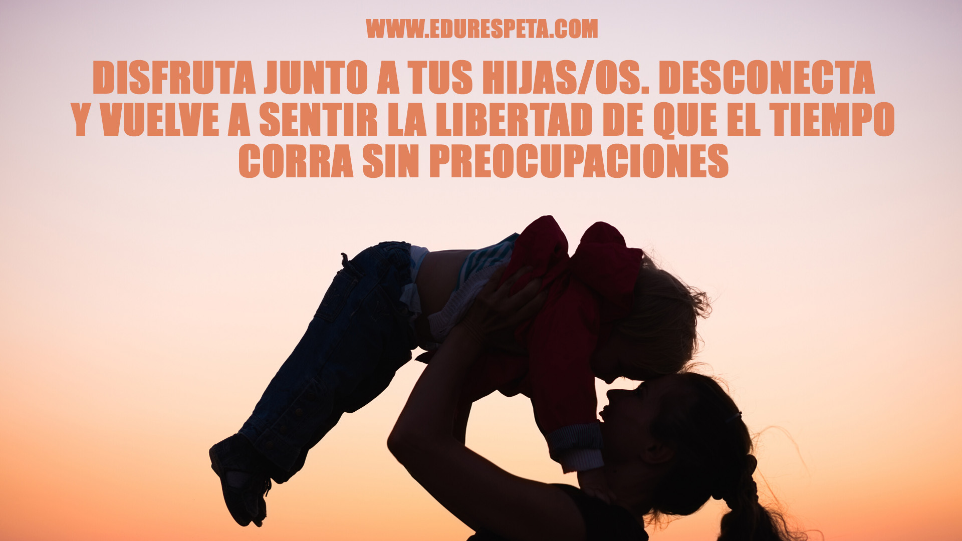 Disfruta junto a tus hijos. Desconecta y vuelve a sentir la libertad 