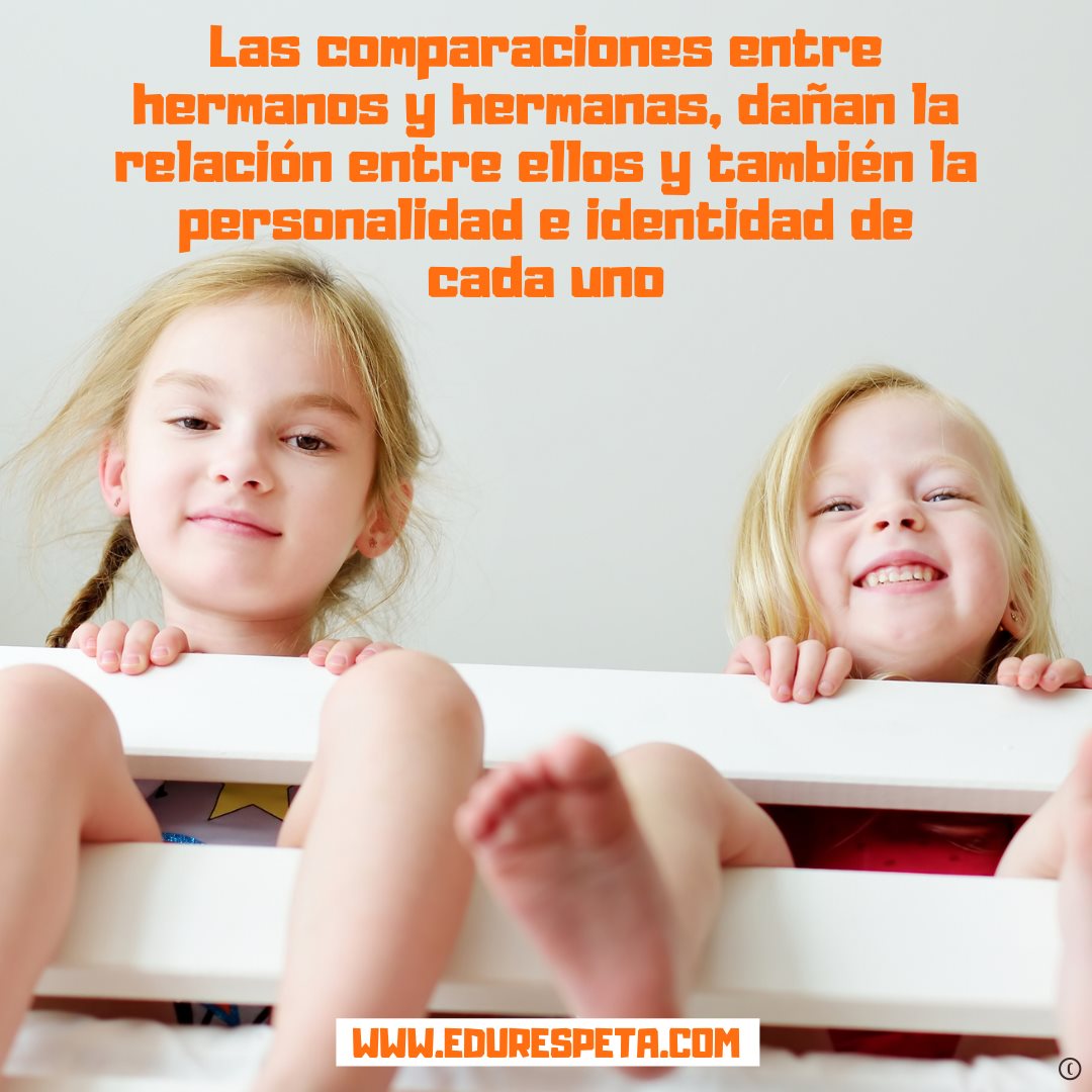 Las comparaciones entre hermanos y hermanas